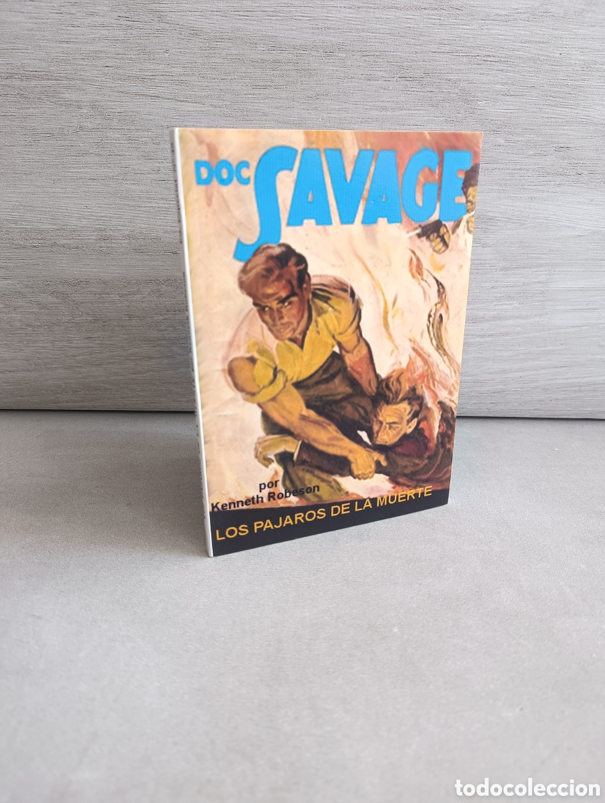 Comics : Doc Savage. Los p&aacute;jaros de la muerte. Kenneth Robeson