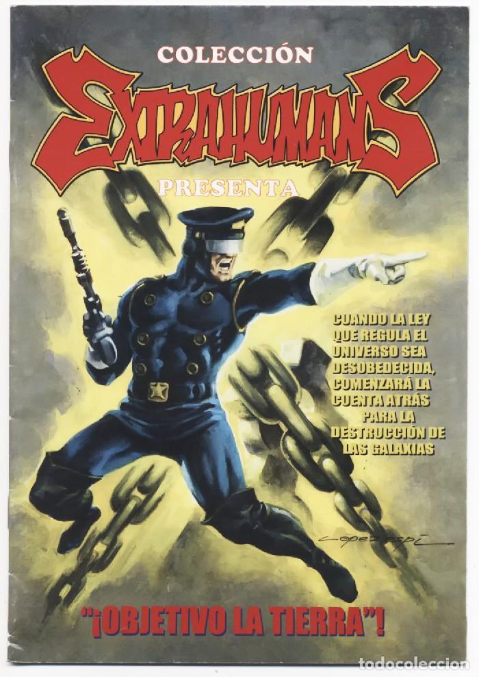 C&oacute;mics: COLECCION EXTRAHUMANS N&ordm; 1 OBJETIVO LA TIERRA LOPEZ ESPI EDICIONES ESE DE FANS CLUB 2004