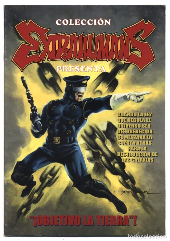 C&oacute;mics: COLECCION EXTRAHUMANS N&ordm; 1 OBJETIVO LA TIERRA LOPEZ ESPI EDICIONES ESE DE FANS CLUB 2004