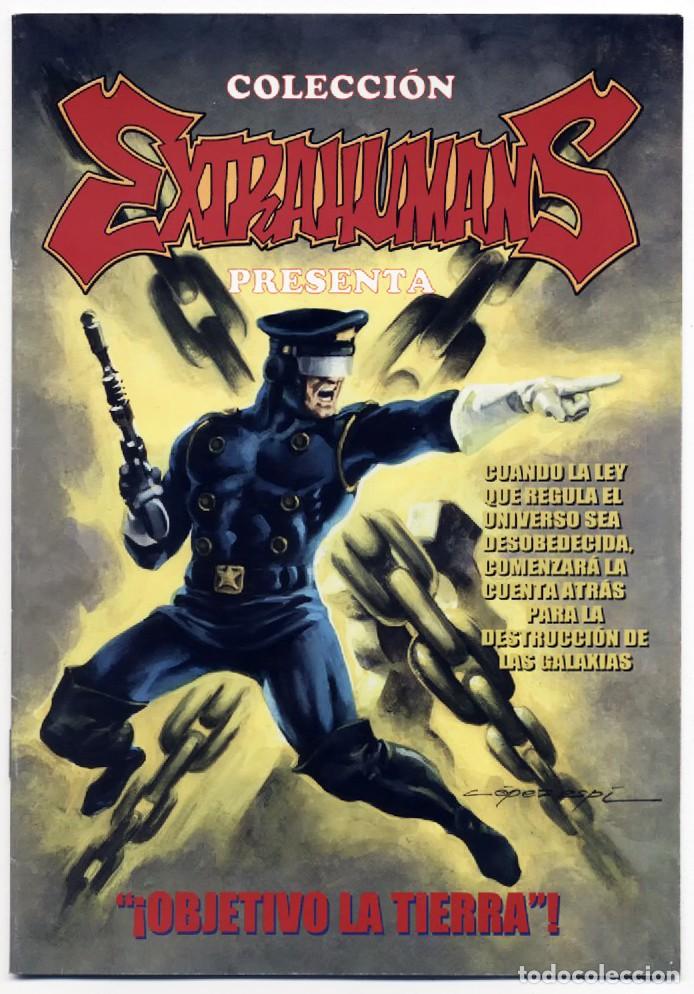 C&oacute;mics: COLECCION EXTRAHUMANS N&ordm; 1 OBJETIVO LA TIERRA LOPEZ ESPI EDICIONES ESE DE FANS CLUB 2004 EXCELENTE
