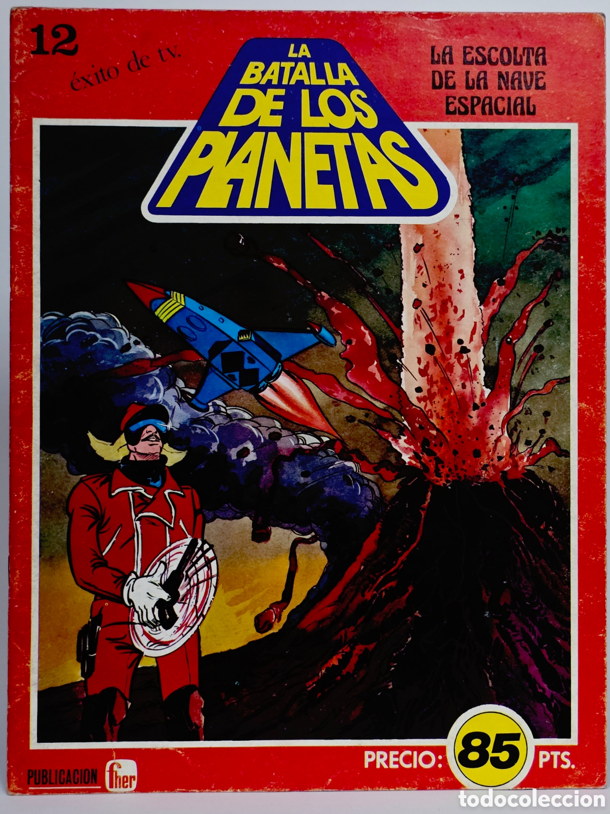 C&oacute;mics: C&Oacute;MIC LA BATALLA DE LOS PLANETAS 12 LA ESCOLTA DE LA NAVE ESPACIAL EDITORIAL FHER 1980 BUEN ESTADO
