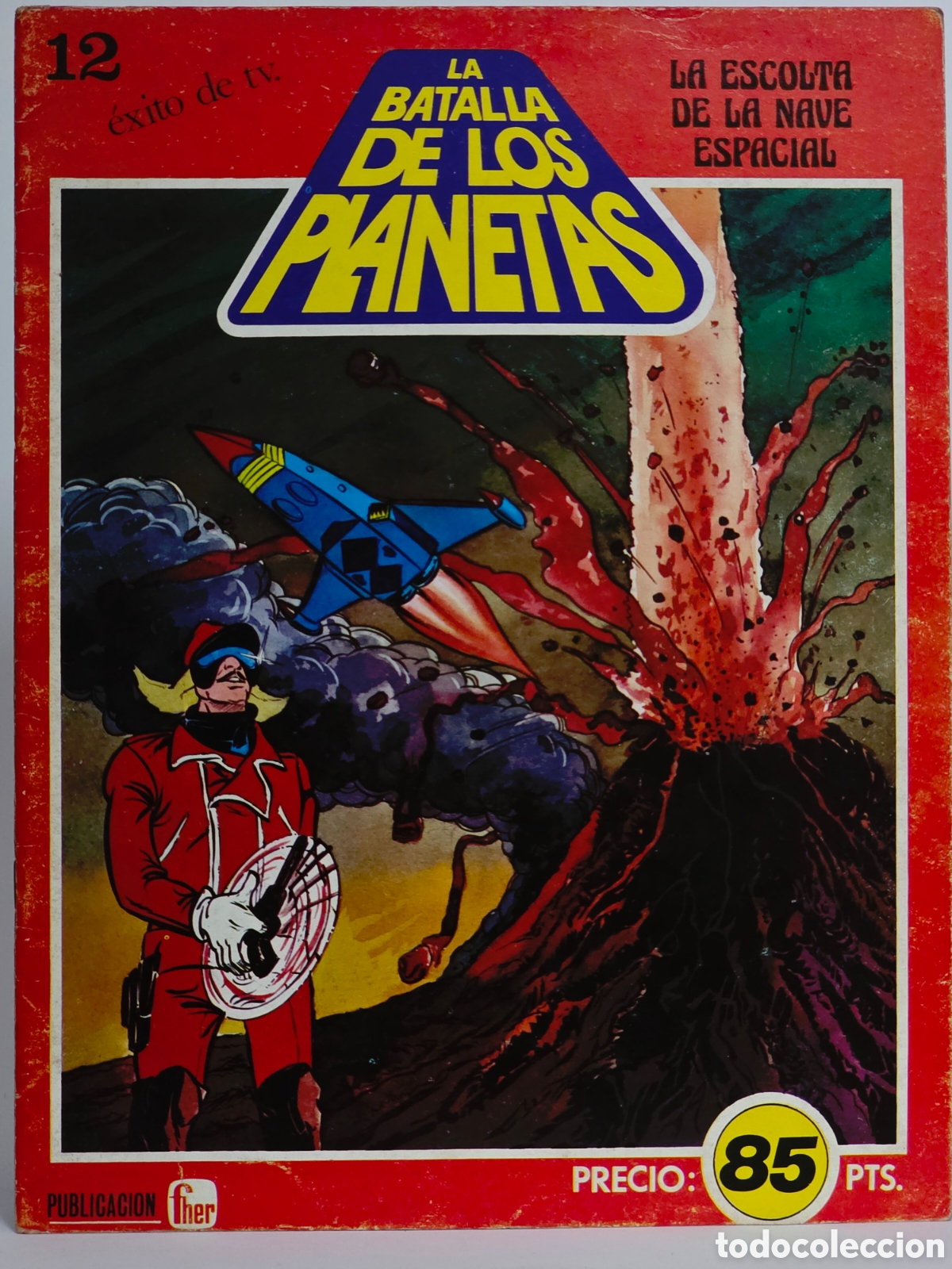 C&oacute;mics: C&Oacute;MIC LA BATALLA DE LOS PLANETAS 12 LA ESCOLTA DE LA NAVE ESPACIAL EDITORIAL FHER 1980 BUEN ESTADO