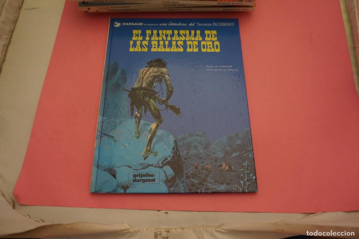 C&oacute;mics: 17F/ EL FANTASMA DE LAS BALAS DE ORO - UNA AVENTURA DEL TENIENTE BLUEBERRY / GRIJALBO DARGAUD S.A.