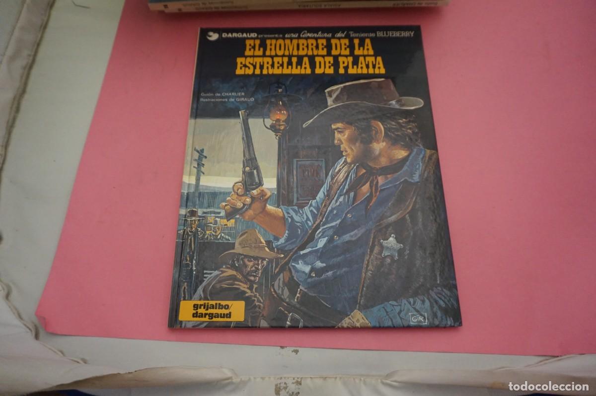 C&oacute;mics: 17F/ EL HOMBRE DE LA ESTRELLA DE PLATA - UNA AVENTURA DEL TENIENTE BLUEBERRY / GRIJALBO DARGAUD S.A.
