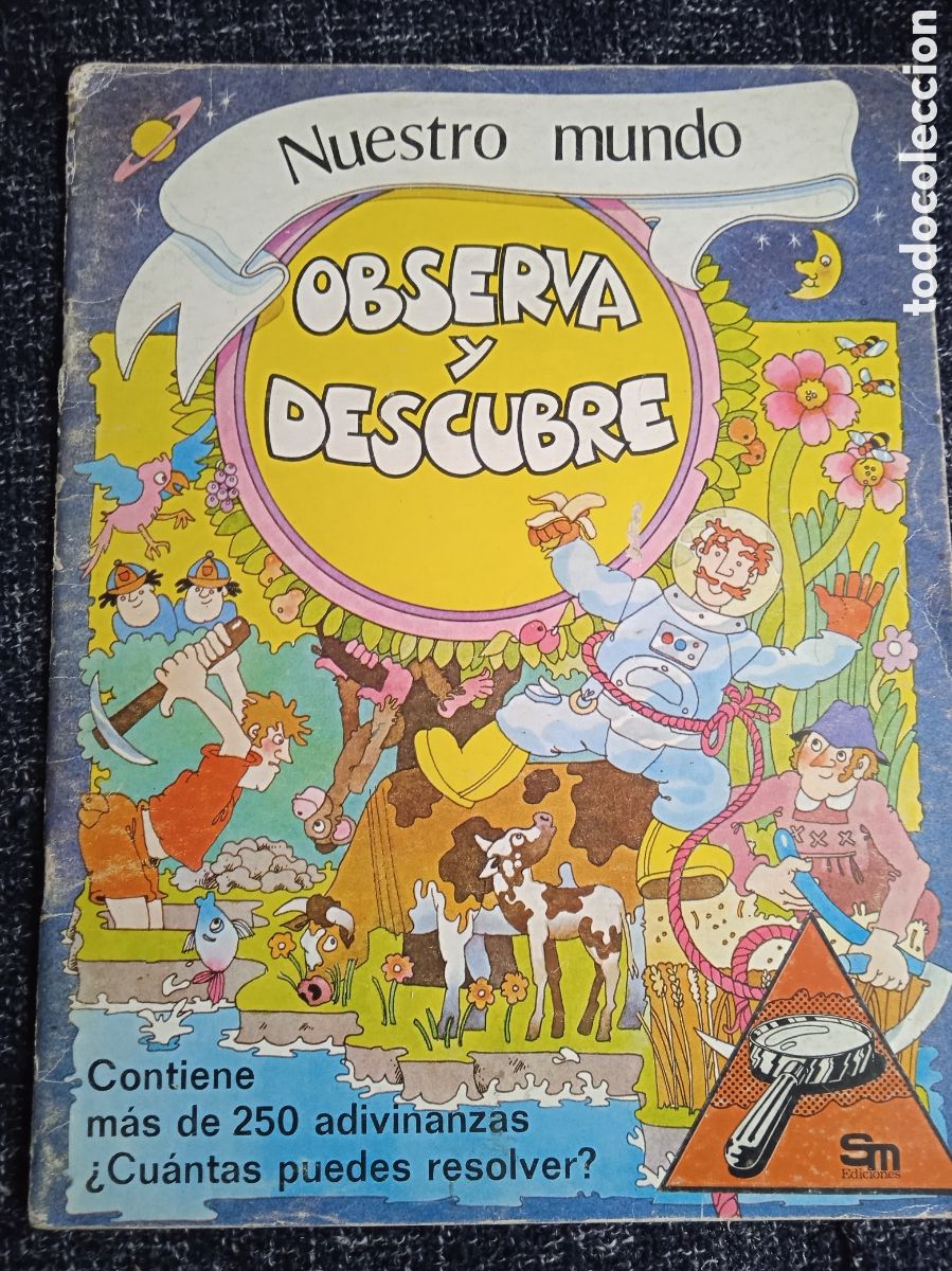 Comics: OBSERVA Y DESCUBRE. NUESTRO MUNDO . EDICIONES SM, A&Ntilde;OS 70 -MAS DE 250 ADIVINANZAS &iquest; CUANTAS PUEDES
