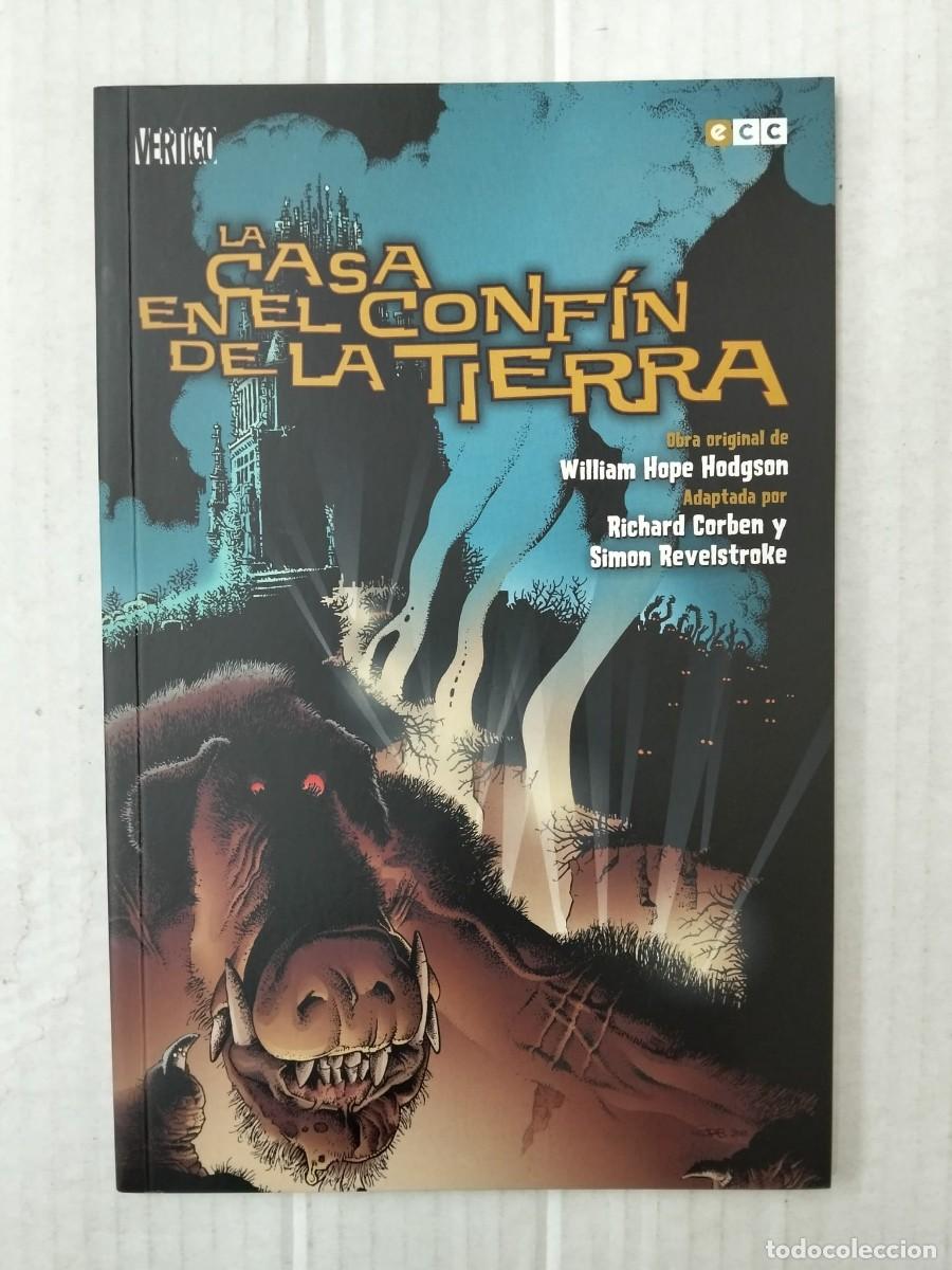 C&oacute;mics: LA CASA EN EL CONF&Iacute;N DE LA TIERRA. Hodgson, Corben, Revelstroke. ECC