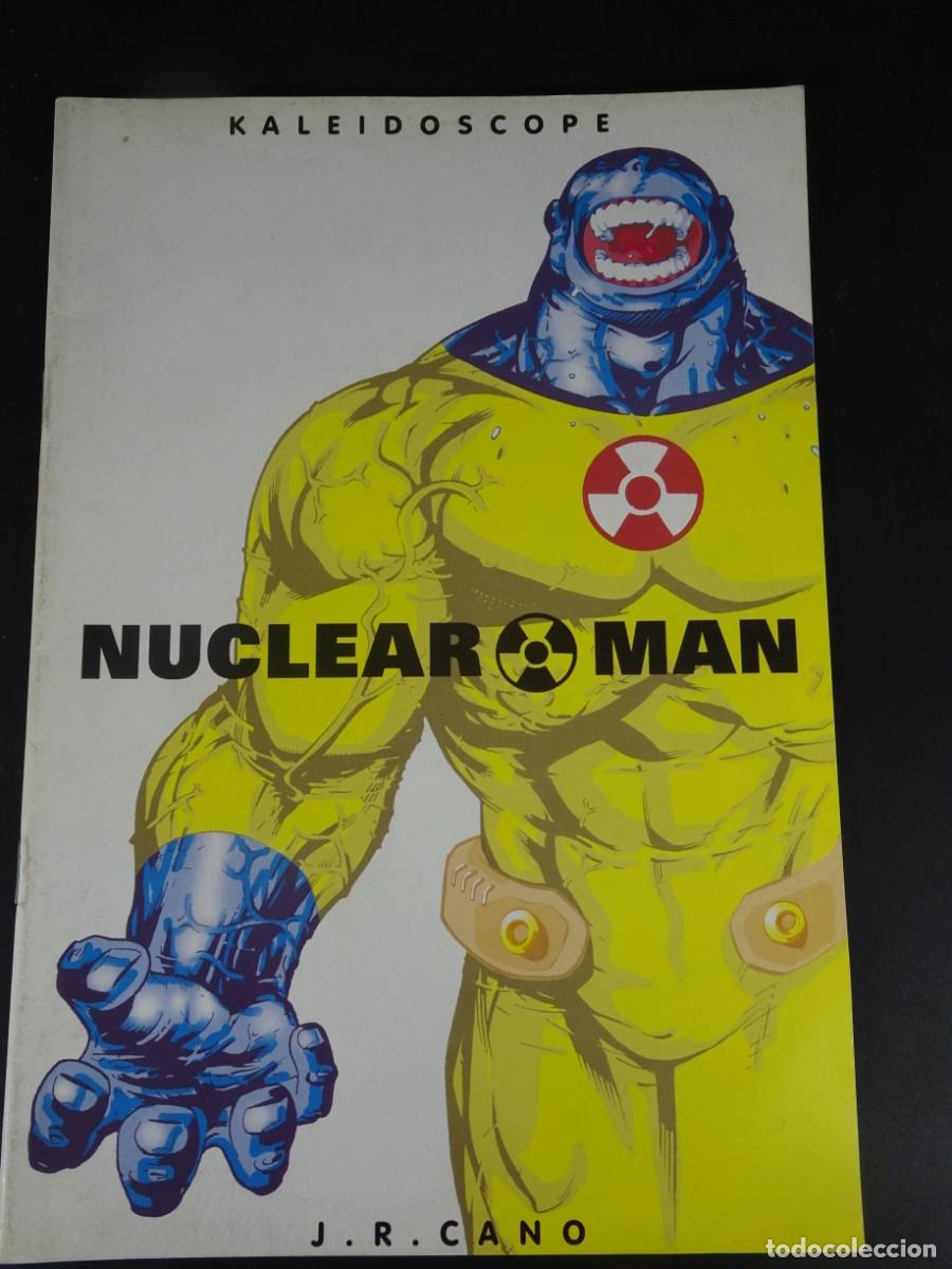 C&oacute;mics: NUCLEAR MAN , KALEIDOSCOPE ,JUAN ROM&Aacute;N CANO, TOM&Aacute;S MOR&Oacute;N, VER FOTOS