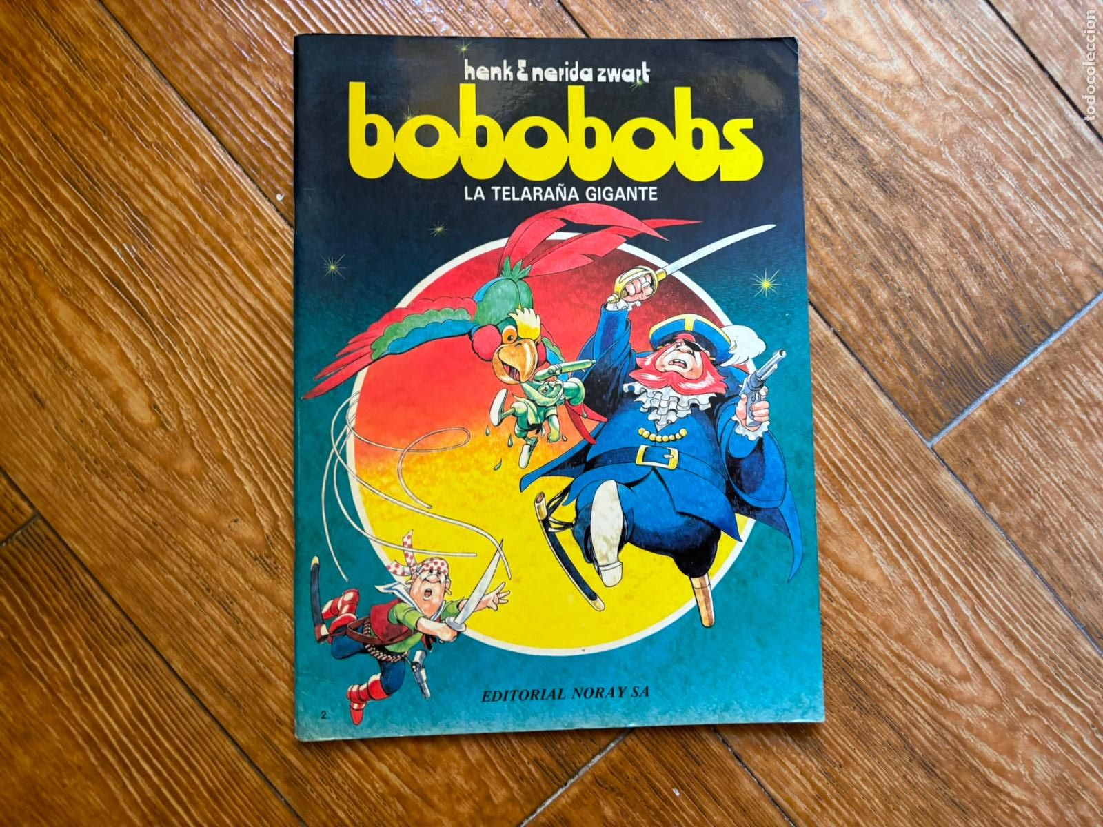 C&oacute;mics: BOBOBOBS. N&ordm; 2. LA TELARA&Ntilde;A GIGANTE. EDITORIAL NORAY. 1988.