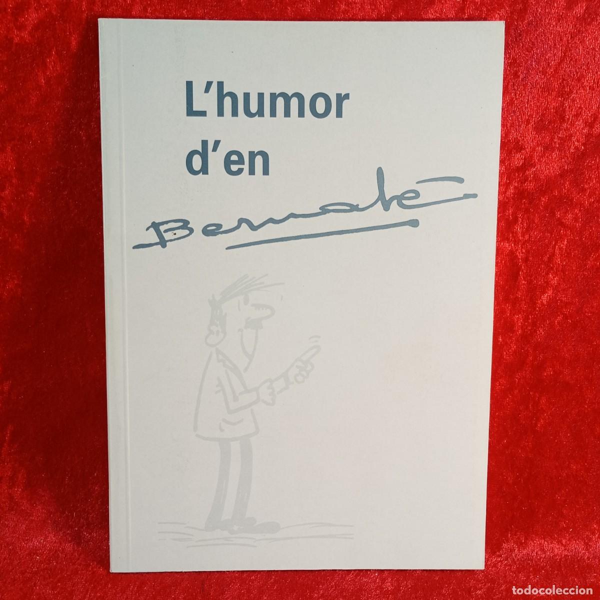 C&oacute;mics: L'HUMOR DE BERNAB&Eacute; - GAS TARRACONENSE - 1995 / 5273