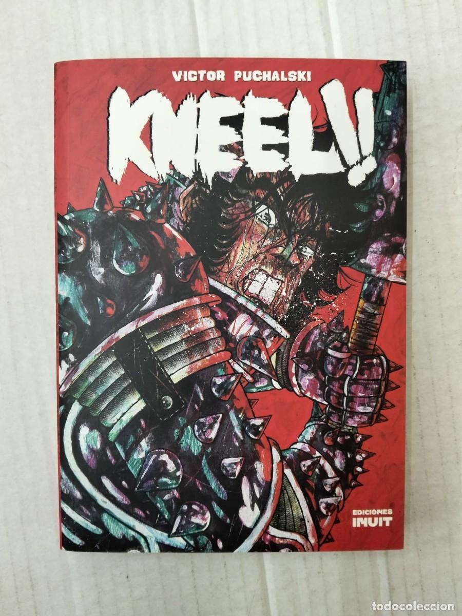 Comics : KNEEL!!. de V&iacute;ctor Puchalski. EDICIONES INUIT