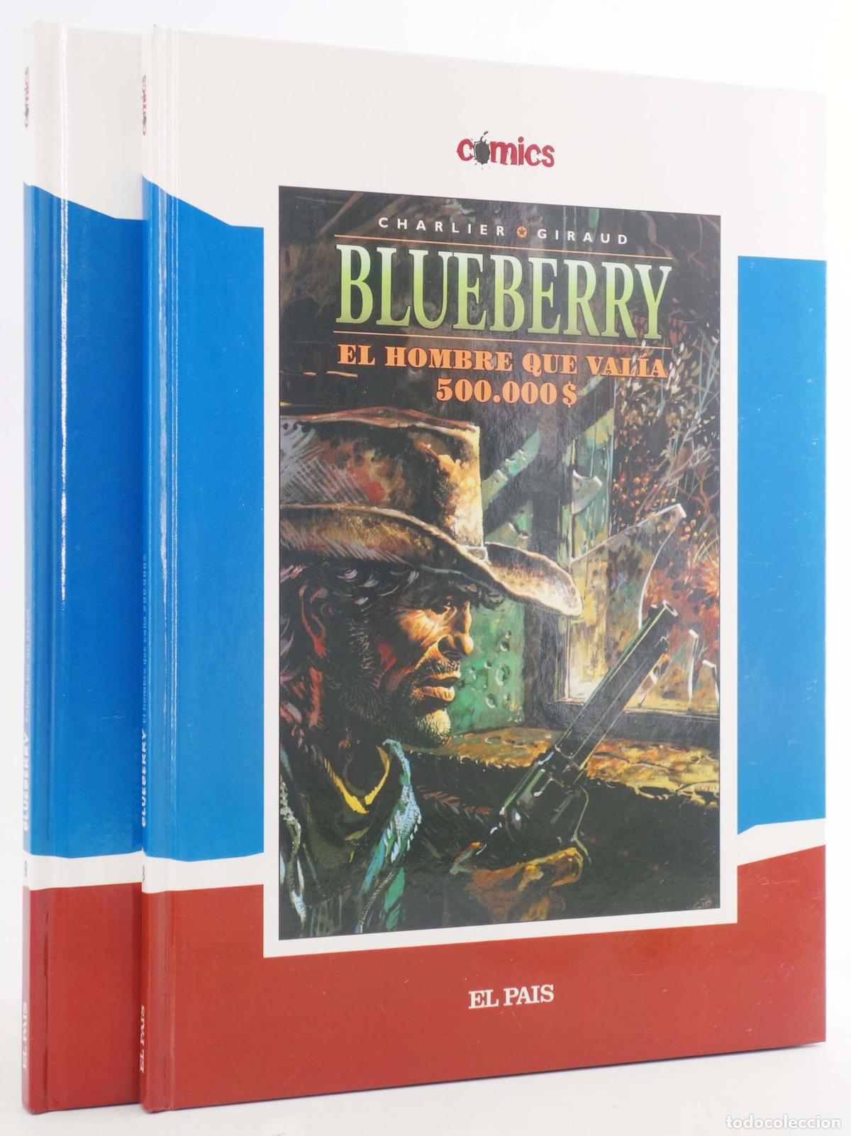 C&oacute;mics: COMICS EL PAIS 8,9. BLUEBERRY EL HOMBRE QUE VAL&Iacute;A 500,000 DOLARES (J. M. Charlier/Jean Giraud) 2005