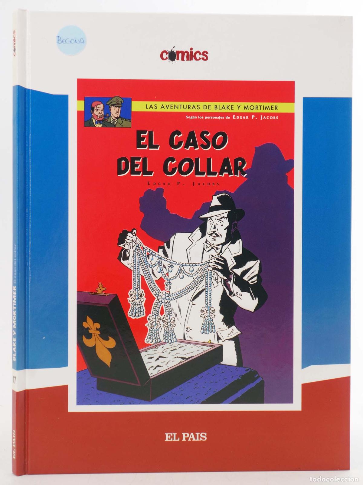 C&oacute;mics: COMICS EL PAIS 17. BLAKE Y MORTIMER EL CASO DEL COLLAR (Edgar P. Jacobs) El Pa&iacute;s, 2005
