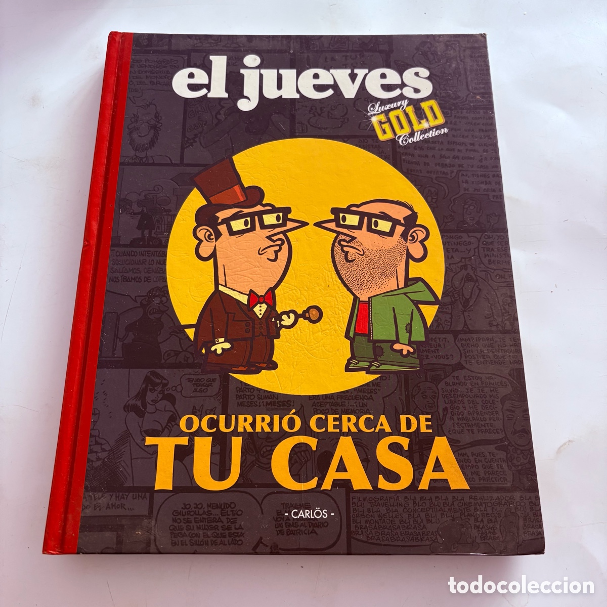 C&oacute;mics: el jueves luxury gold collection ocurrio cerca de tu casa