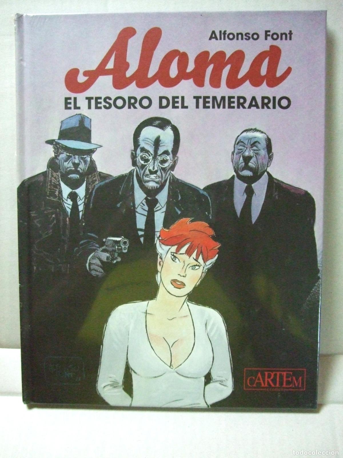 C&oacute;mics: ALOMA EL TESORO DEL TEMERARIO - ALFONSO FONT - CARTEM COMICS 2023 TAPA DURA - PRECINTADO