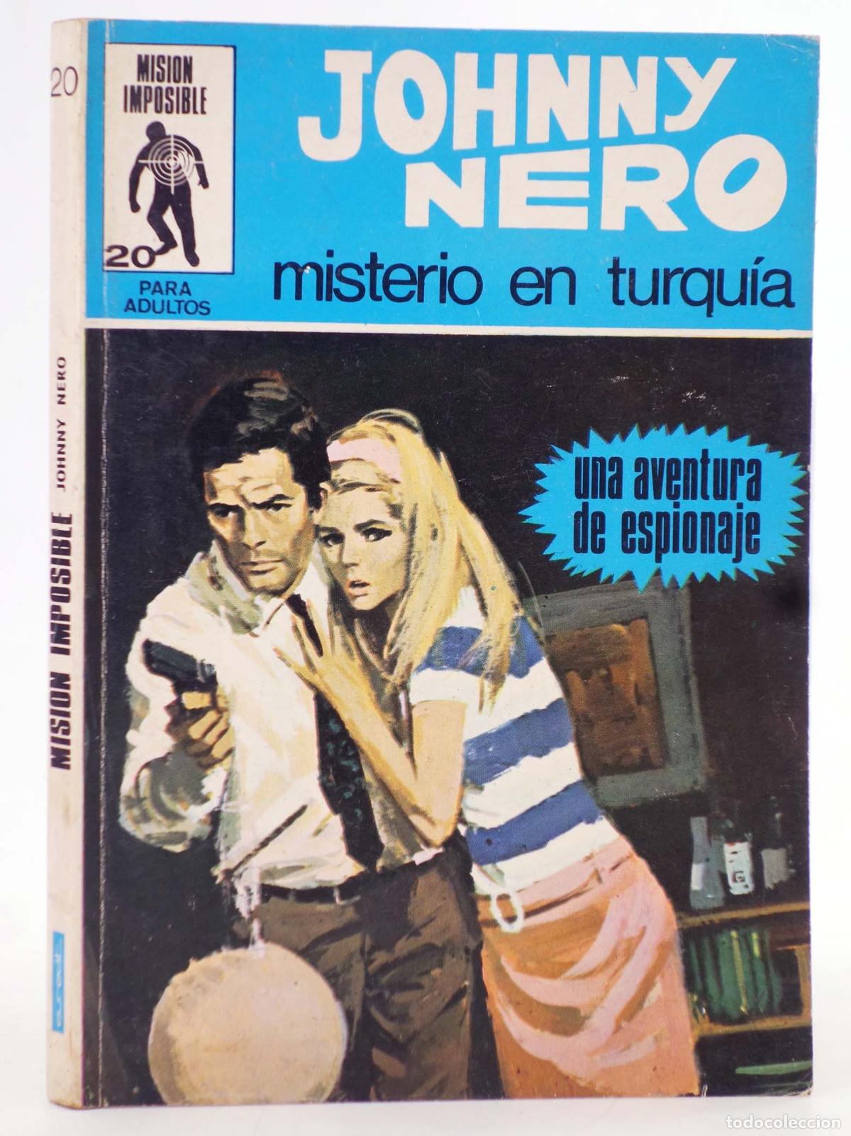 C&oacute;mics: MISION IMPOSIBLE 20. JOHNNY NERO. MISTERIO EN TURQU&Iacute;A. Euredit, 1971