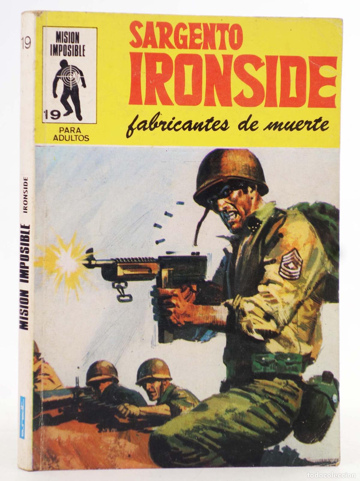 C&oacute;mics: MISION IMPOSIBLE 19. SARGENTO IRONSIDE. FABRICANTES DE MUERTE. Euredit, 1971