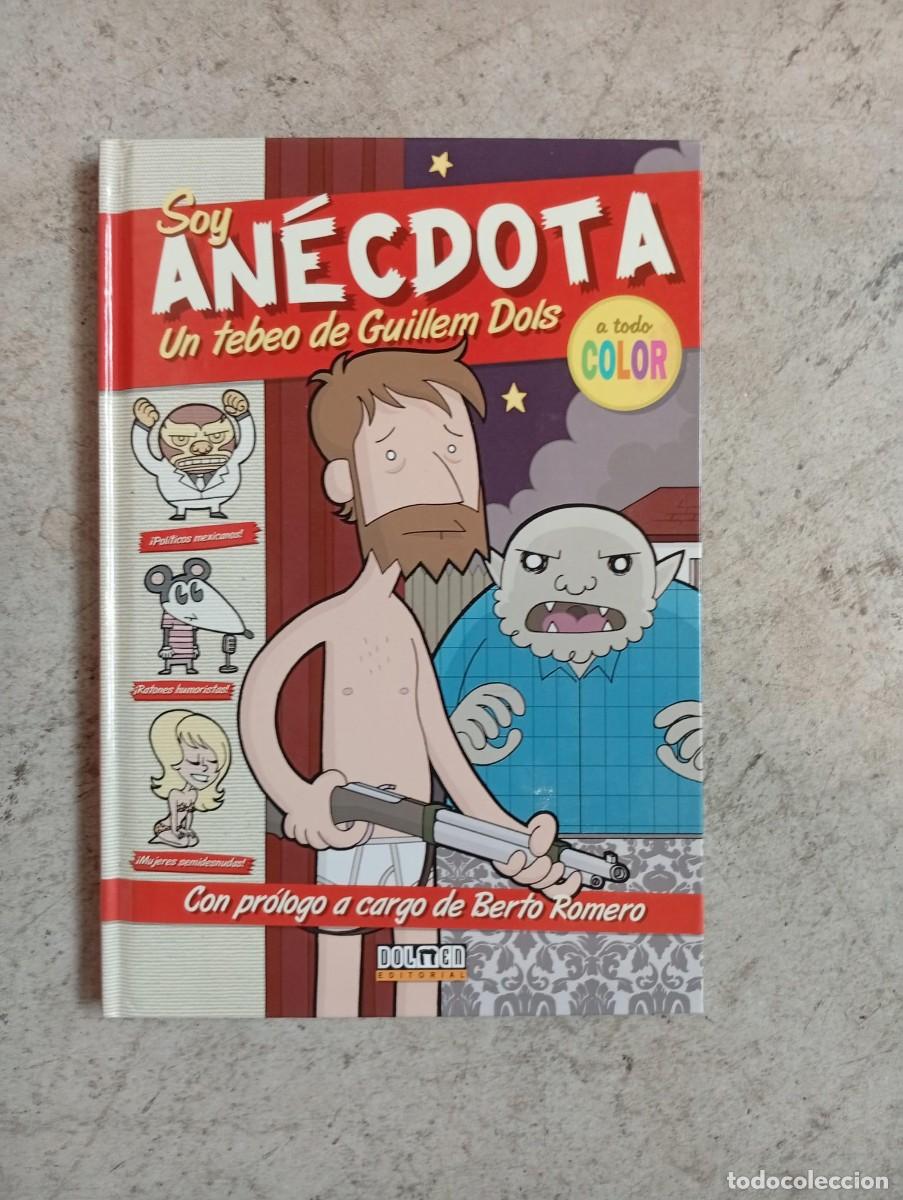 C&oacute;mics: Soy an&eacute;cdota, un tebeo de Guillem Dols.