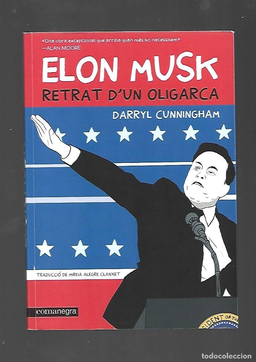 C&oacute;mics: Elon Mush, retrat d&acute;un oligarca, 2025, Comanegra, impecable - Foto 1