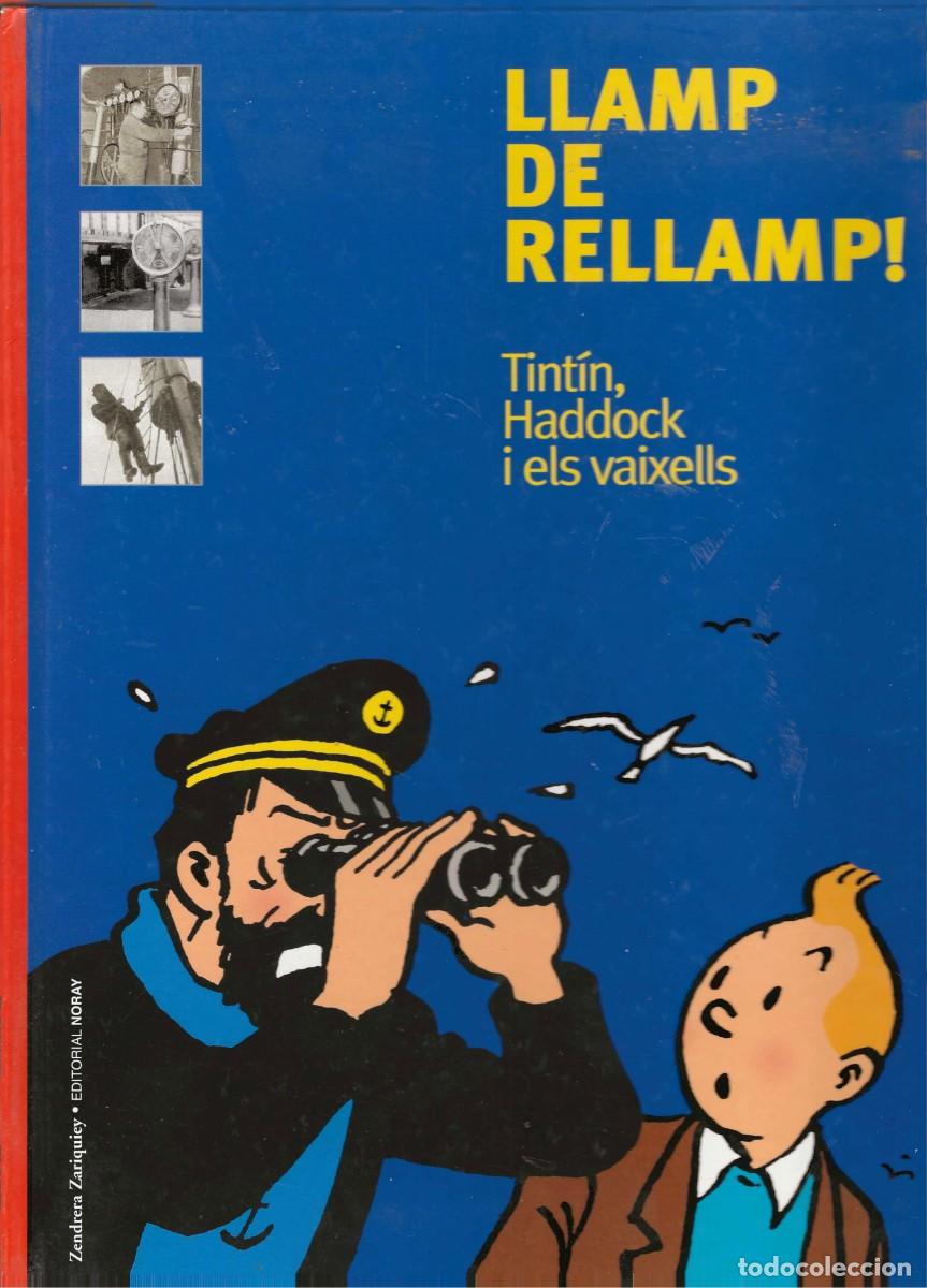 Comics : LLAMP DE RELLAMP -- TINT&Iacute;N, HADDOCK I ELS VAIXELLS