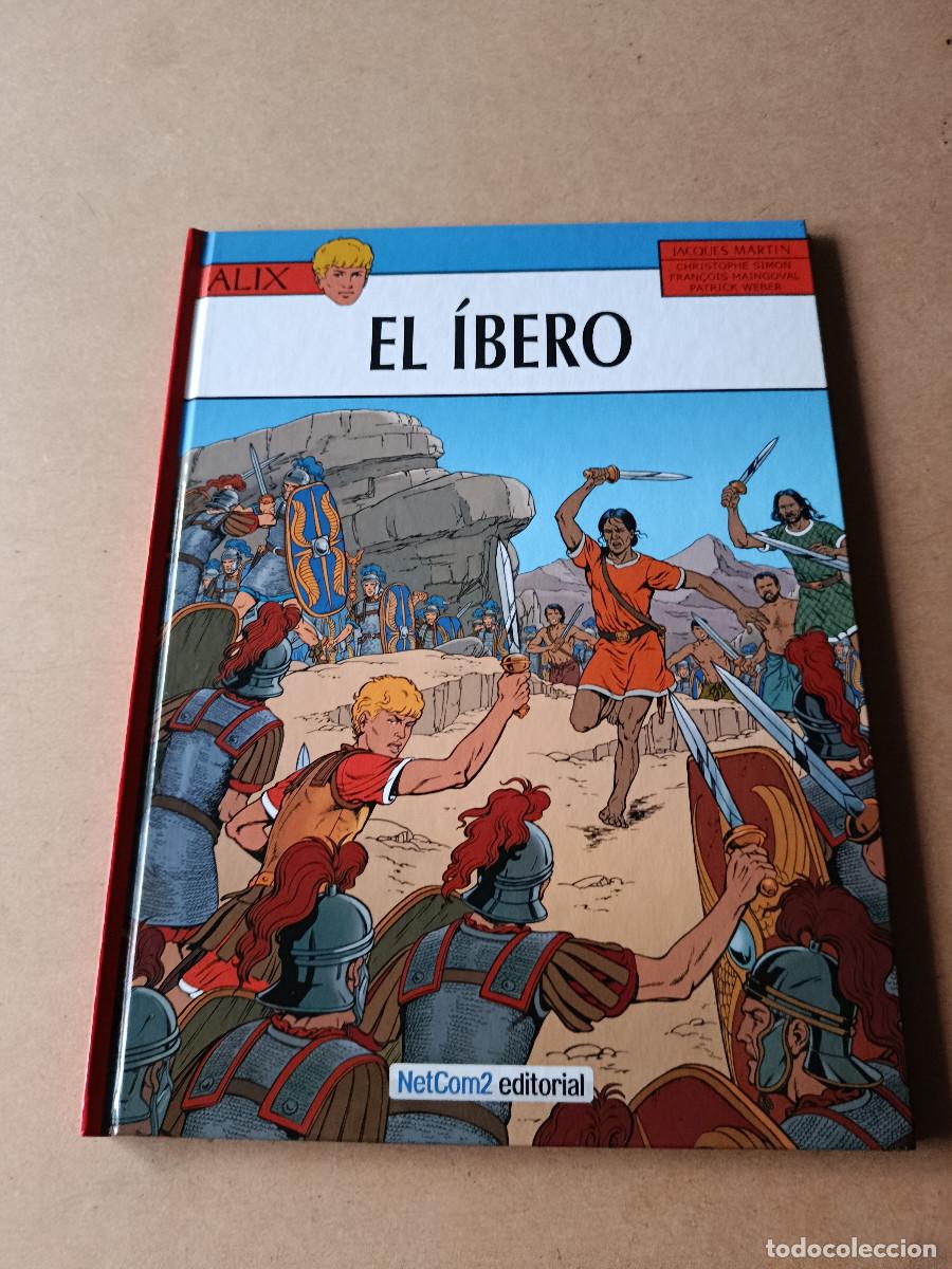 C&oacute;mics: LA AVENTURAS DE ALIX N&ordm; 26 - EL &Iacute;BERO - JACQUES MARTIN - 1&ordf; EDICI&Oacute;N NUMERADA - MUY BUEN ESTADO