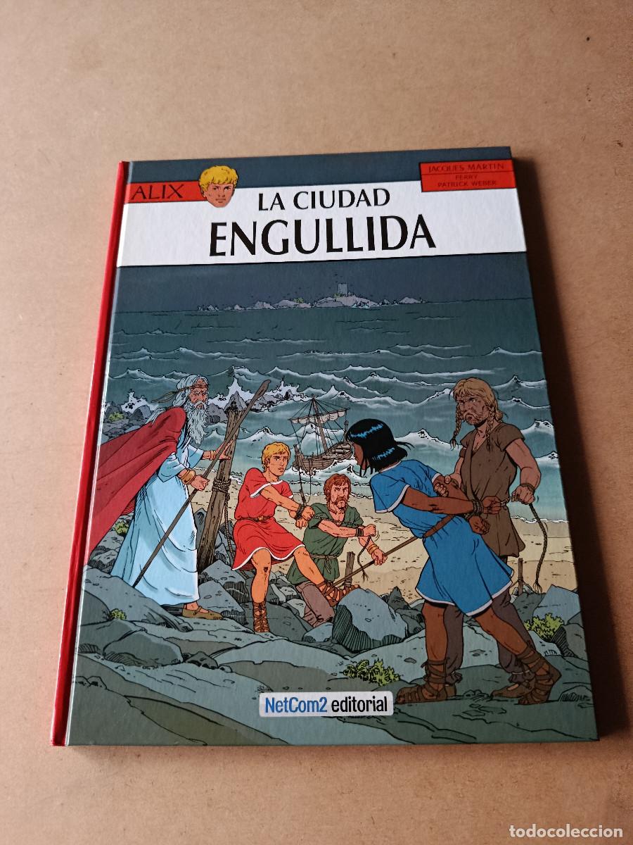 Comics : LA AVENTURAS DE ALIX N&ordm; 28 - LA CIUDAD ENGULLIDA - J. MARTIN - 1&ordf; EDICI&Oacute;N NUMERADA - MUY BUEN ESTADO