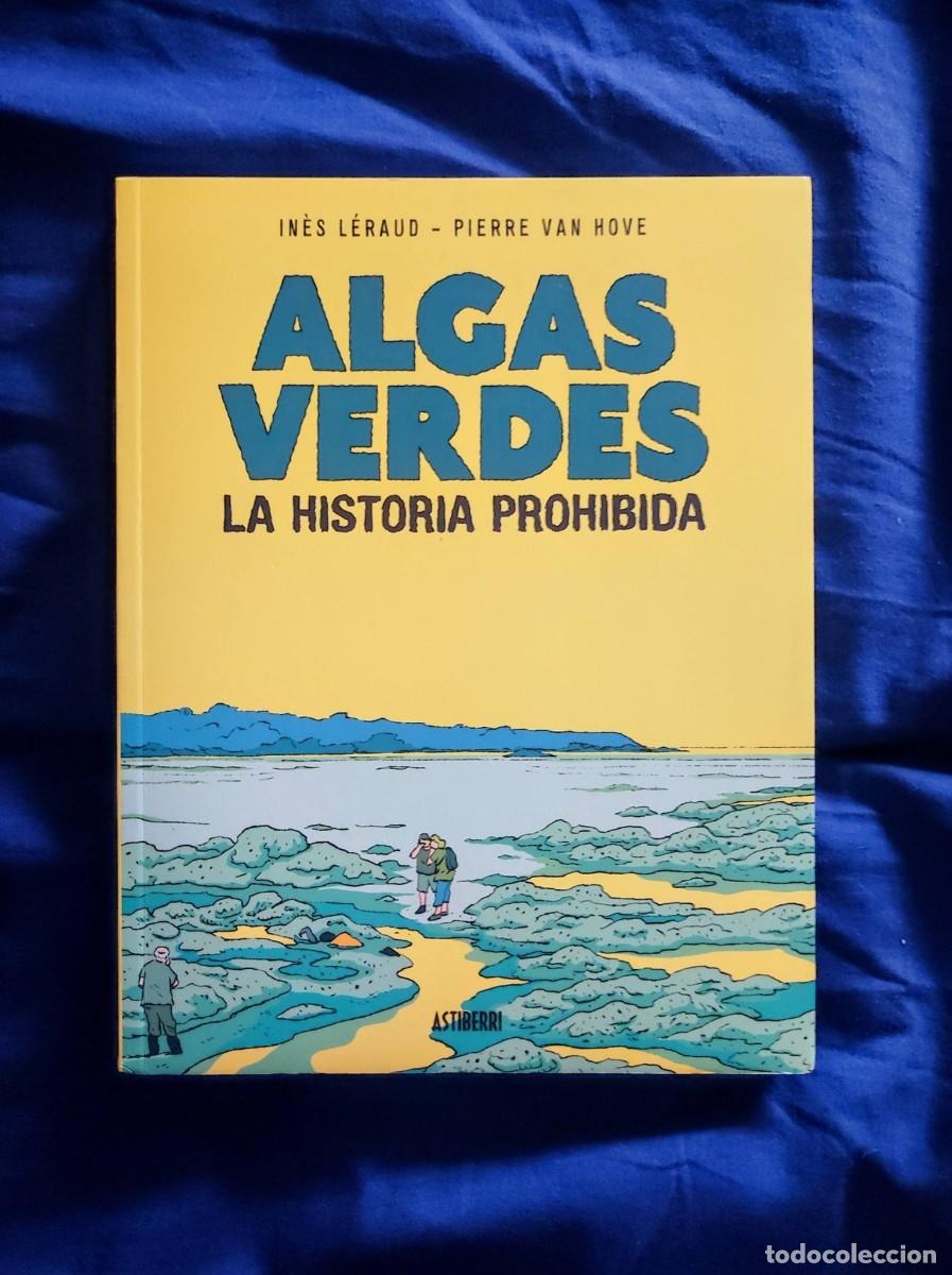 C&oacute;mics: ALGAS VERDES: LA HISTORIA PROHIBIDA, de L&eacute;raud y Van Hove