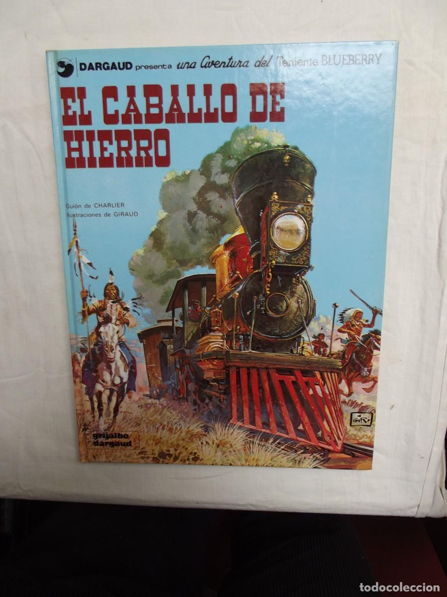 C&oacute;mics: UNA AVENTURA DEL TENIENTE BLUEBERRY EL CABALLO DE HIERRO