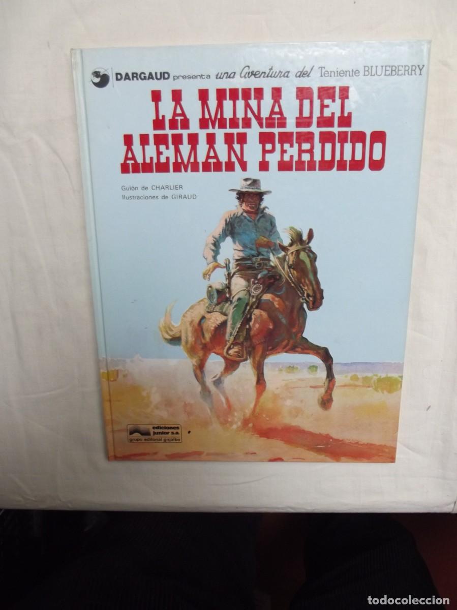 C&oacute;mics: UNA AVENTURA DEL TENIENTE BLUEBERRY LA MINA DEL ALEMAN PERDIDO