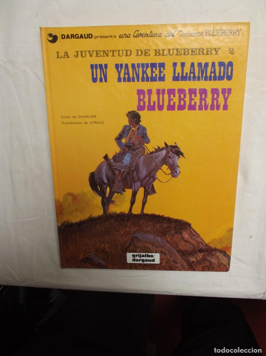 C&oacute;mics: UNA AVENTURA DEL TENIENTE BLUEBERRY LA JUVENTUD DE BLUBERRY 2 UN YANKEE LLAMADO BLUEBERRY