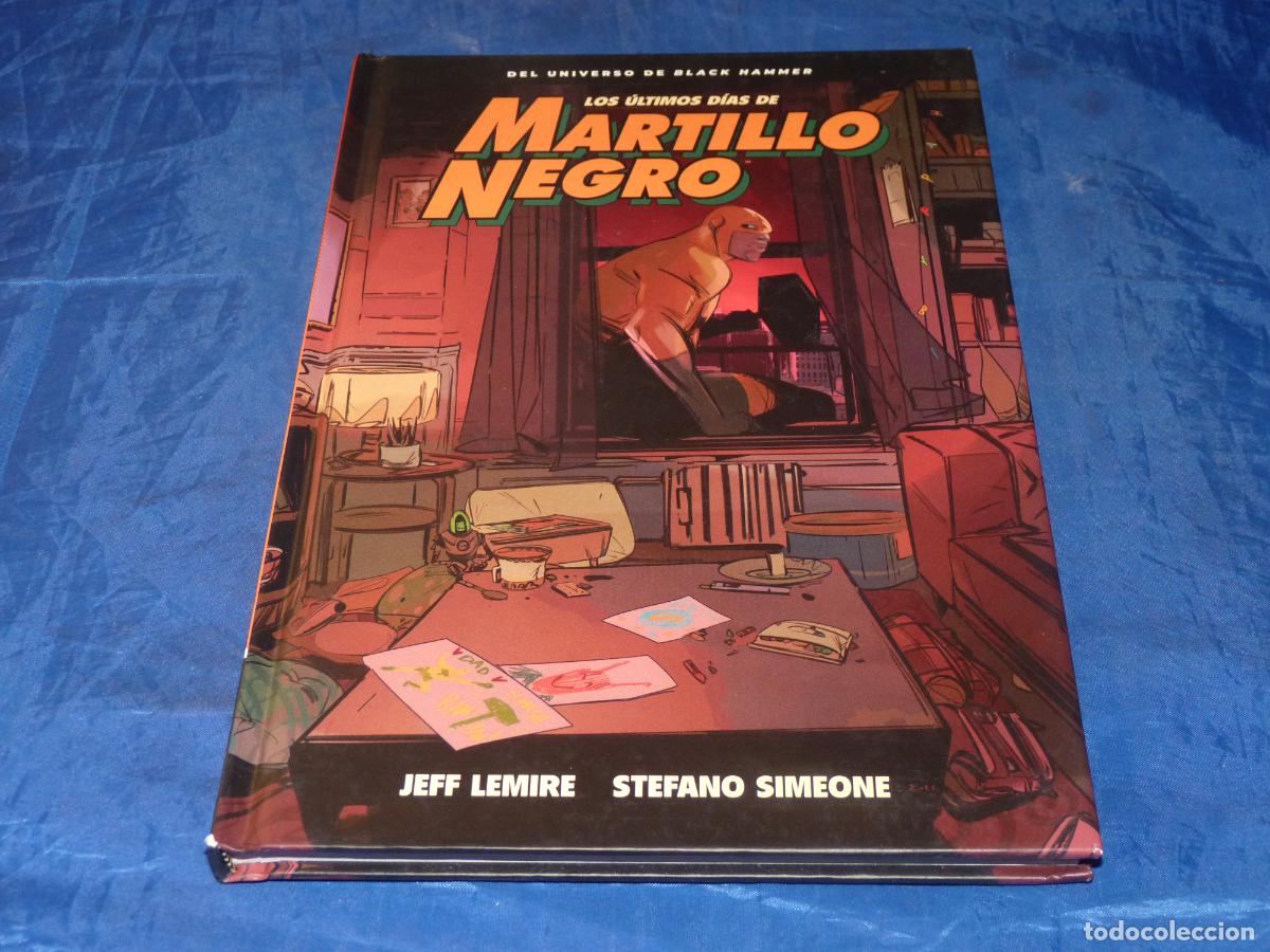 C&oacute;mics: Los &uacute;ltimos d&iacute;as de Martillo Negro OREFSLL - Foto 1