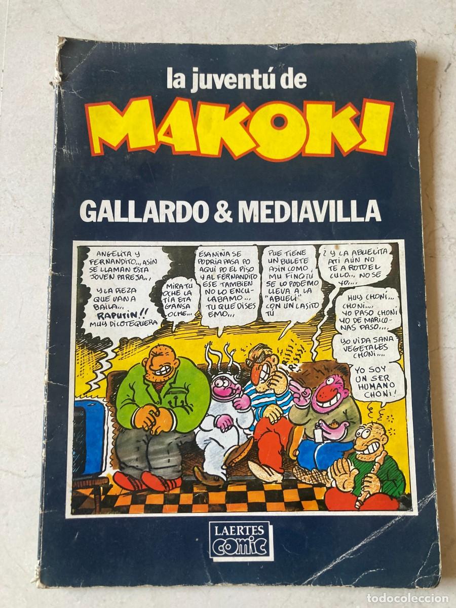 C&oacute;mics: LA JUVENT&Uacute; DE MAKOKI ( 2&ordf; Edici&oacute;n 1985 ) - GALLARDO Y MEDIAVILLA
