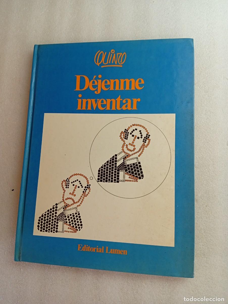 C&oacute;mics: QUINO - DEJENME INVENTAR - LUMEN - ( CREADOR DE MAFALDA)