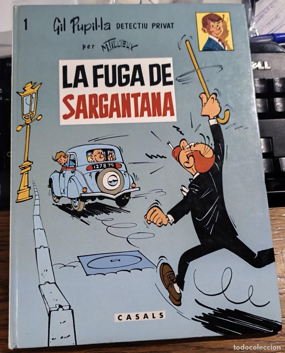 C&oacute;mics: ED. CASALS -- GIL PUPIL&middot;LA -- N&ordm; 1 LA FUGA DE SARGANTANA