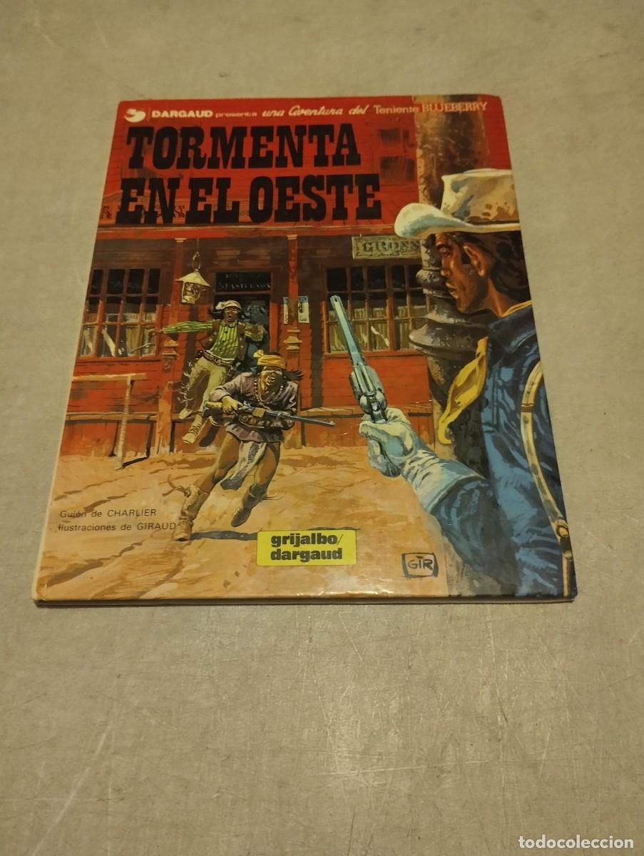 C&oacute;mics: TENIENTE BLUEBERRY N&ordm;.7 TORMENTA EN EL OESTE TAPA DURA 1982