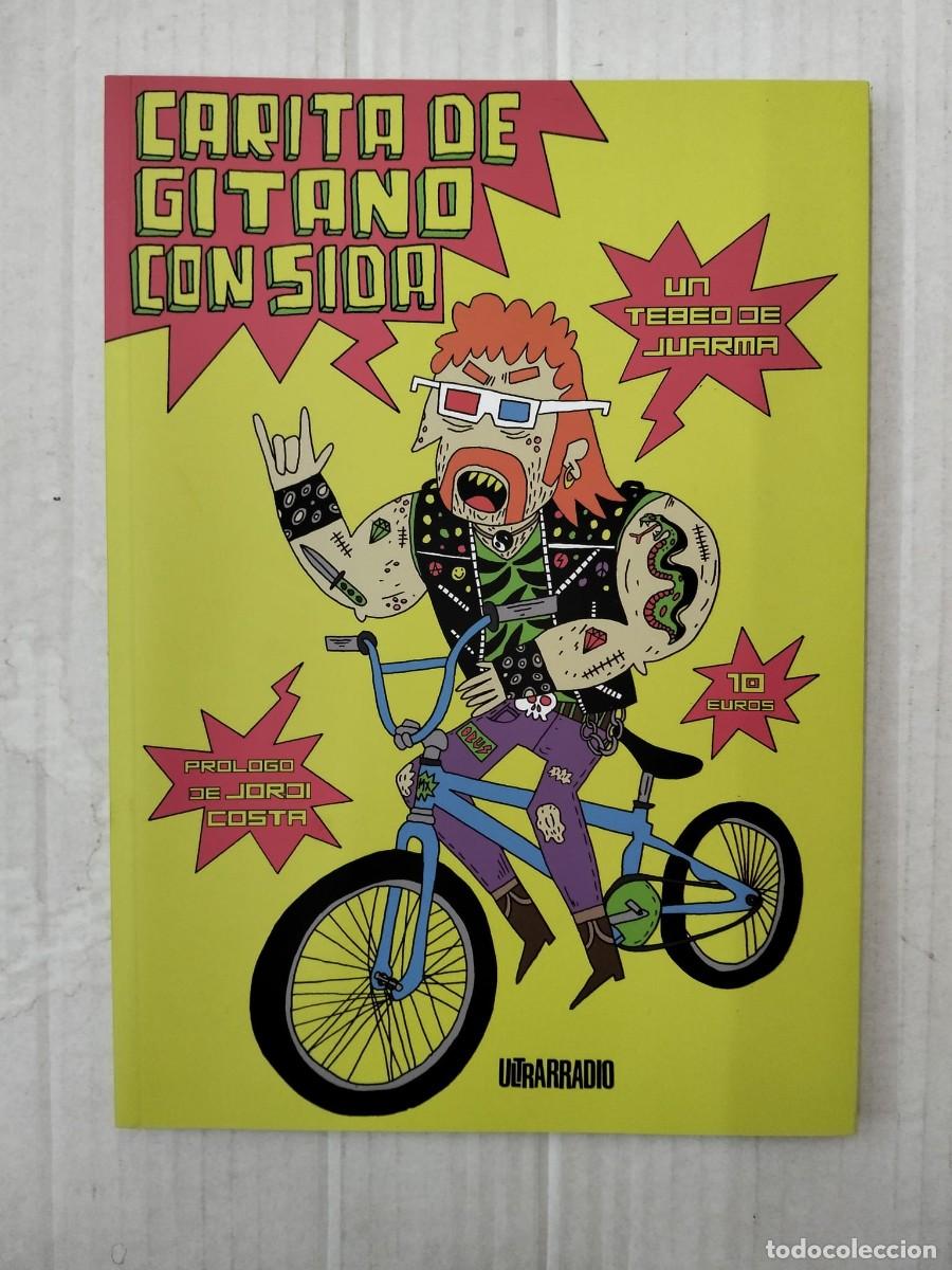 C&oacute;mics: CARITA DE GITANO CON SIDA, de Juarma. ULTRARRADIO - Foto 1