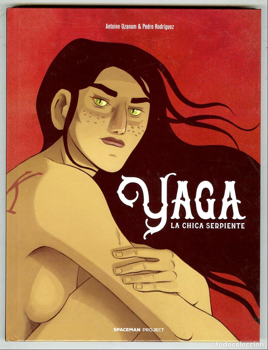 Comics: Yaga, La Chica Serpiente (Spaceman, 2022) - Antoine Ozanam / Pedro Rodr&iacute;guez