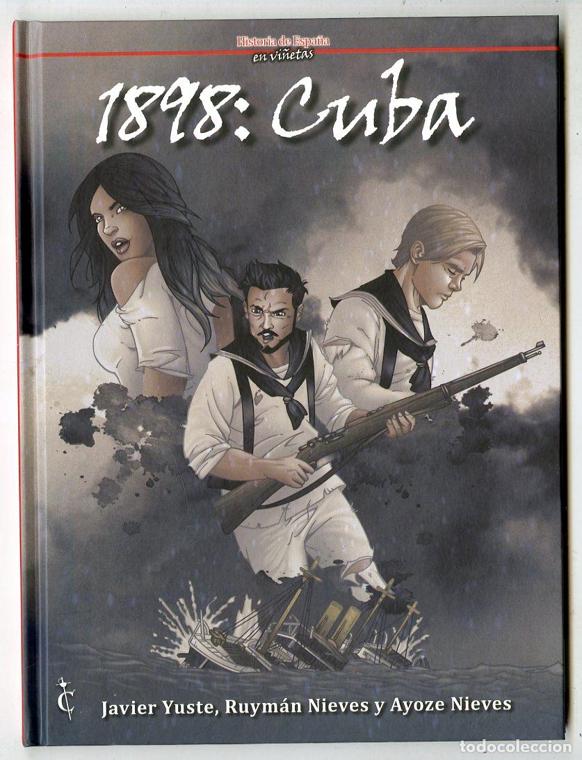 C&oacute;mics: 1898: Cuba n.18 (Cascaborra, 2024) - Javier Yuste / Ruym&aacute;n Nieves / Ayoze Nieves