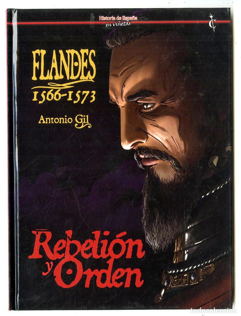 C&oacute;mics: Flandes 1566 - 1573 Rebeli&oacute;n y Orden n.37 (Cascaborra, 2023) - Antonio Gil