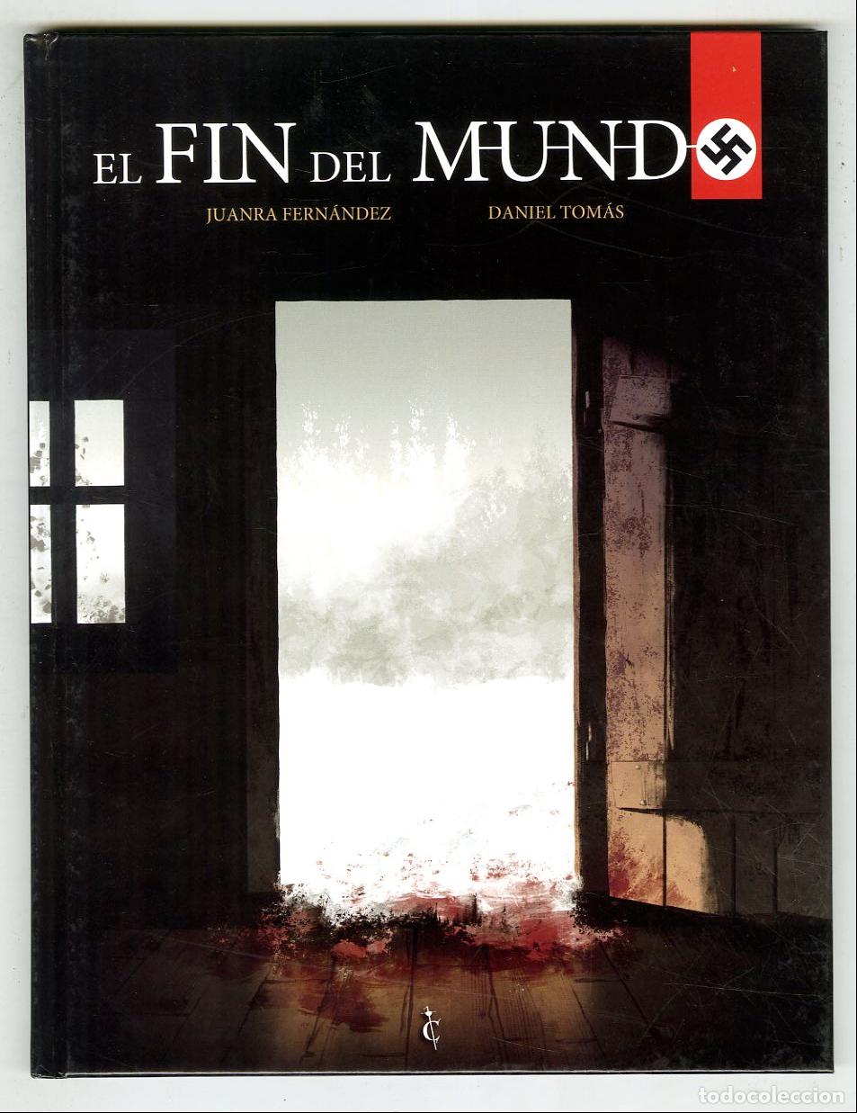 C&oacute;mics: El Fin del Mundo (Cascaborra, 2024) - Juanra Fern&aacute;ndez / Daniel Tom&aacute;s