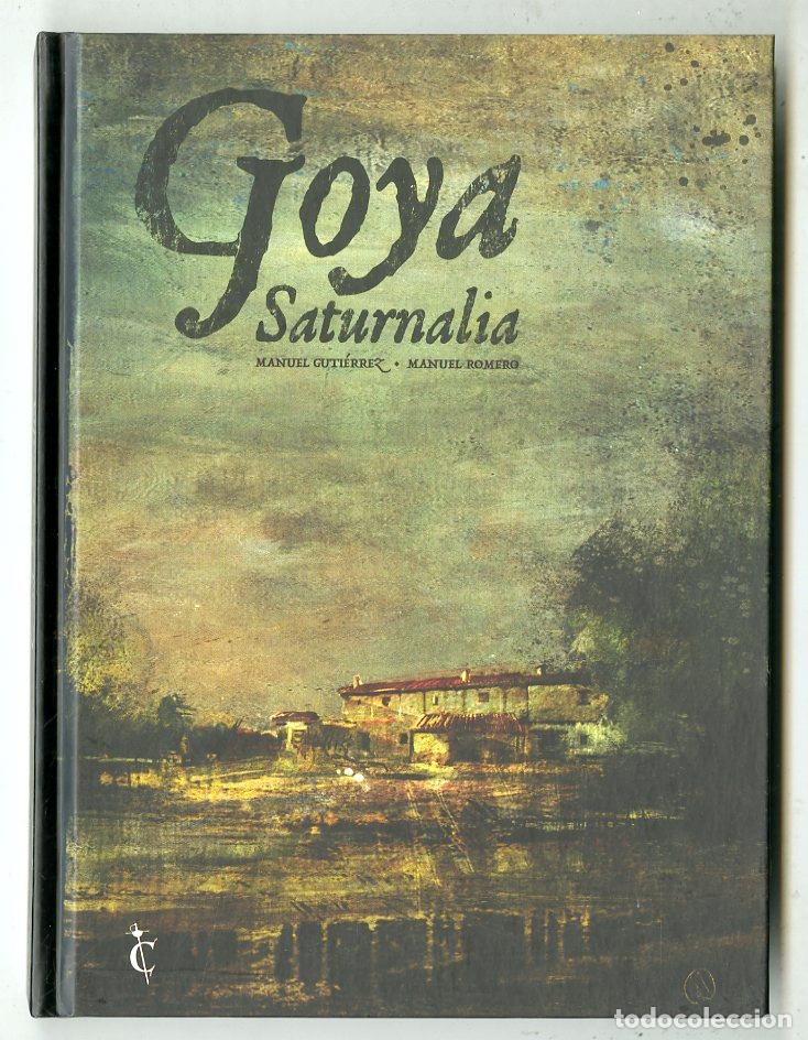 C&oacute;mics: Goya Saturnalia (Cascaborra, 2022) - Manuel Guti&eacute;rrez / Manuel Romero