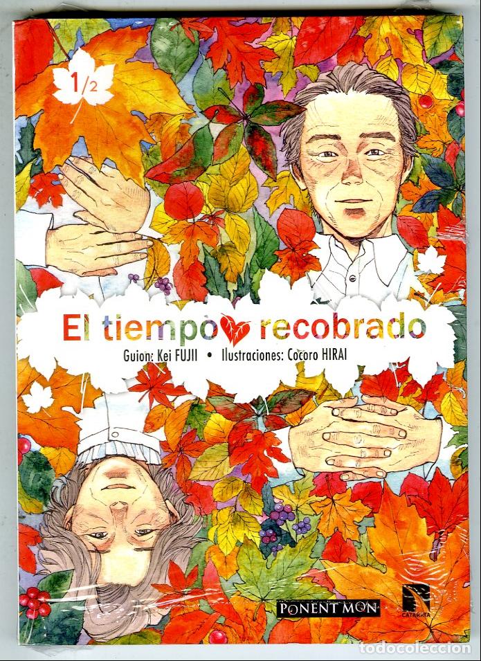 C&oacute;mics: El Tiempo Recobrado 1/2 (Ponent Mon, 2021) - Kei Fujii / Cocoro Hirai