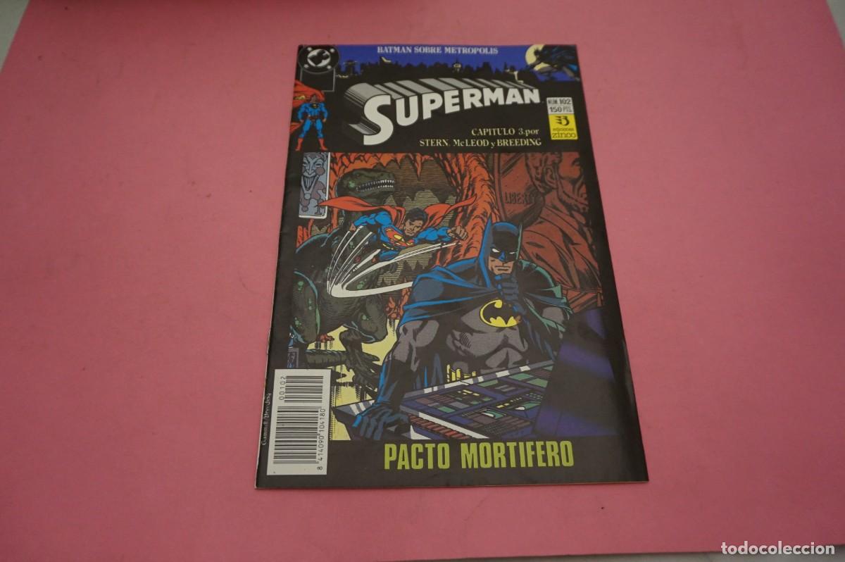 Comics: AL/ DC - EDICIONES ZINCO - SUPERMAN N&ordm; 102 - BATMAN SOBRE METROPOLIS - CAPITULO 3 - PACTO MORTIFERO