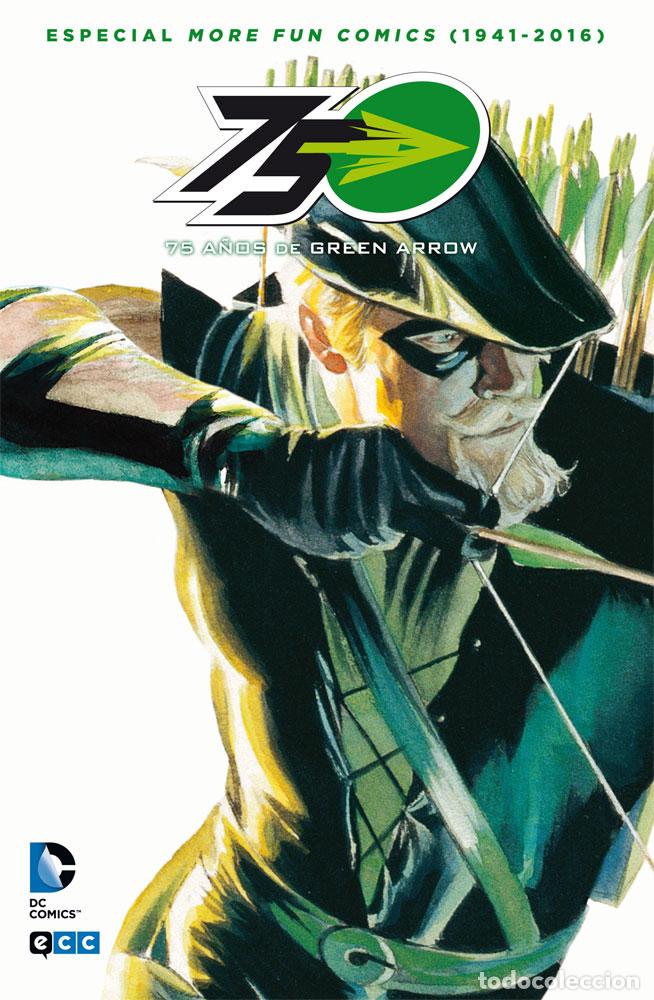 Comics: 75 a&ntilde;os de Green Arrow: Especial More fun comics (1941-2016) - Dennis O'Neil, Alan Moore, Bill Finge