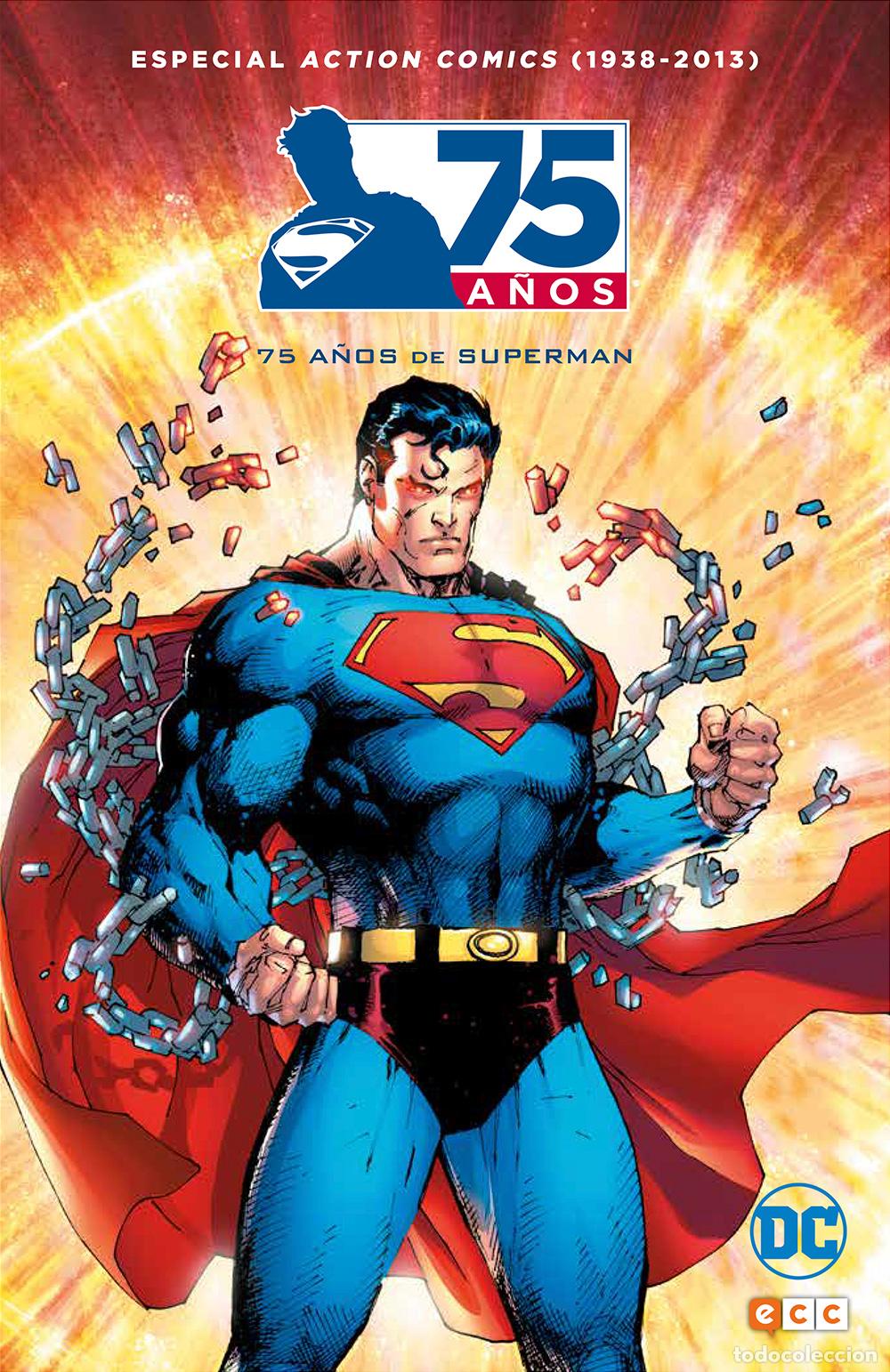 C&oacute;mics: Action Comics (1938-2013): 75 a&ntilde;os de Superman - Marv Wolfman, George P&eacute;rez, John Byrne, Cary Bates,