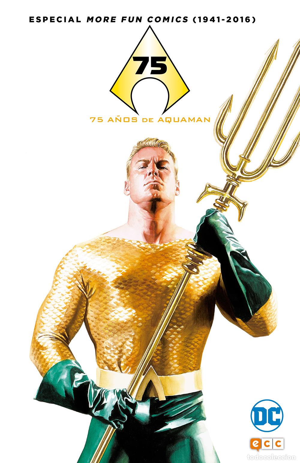 C&oacute;mics: More Fun Comics (1941-2016): 75 a&ntilde;os de Aquaman - Will Pfeiffer, David Michelinie, Mort Weisinger, J