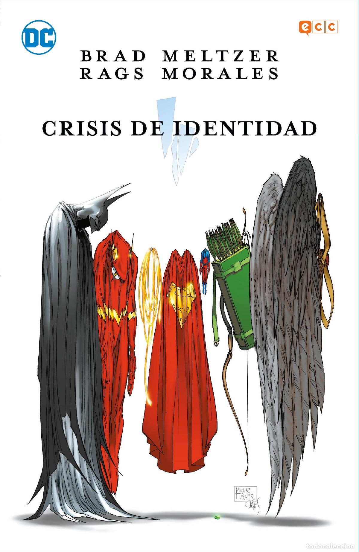 Comics: Crisis de identidad (Segunda edici&oacute;n) - Brad Meltzer, Rags Morales