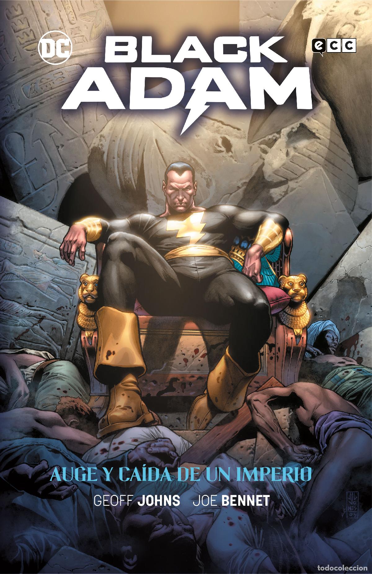 C&oacute;mics: Black Adam: Auge y ca&iacute;da de un imperio - Geoff Johns, Joe Bennett