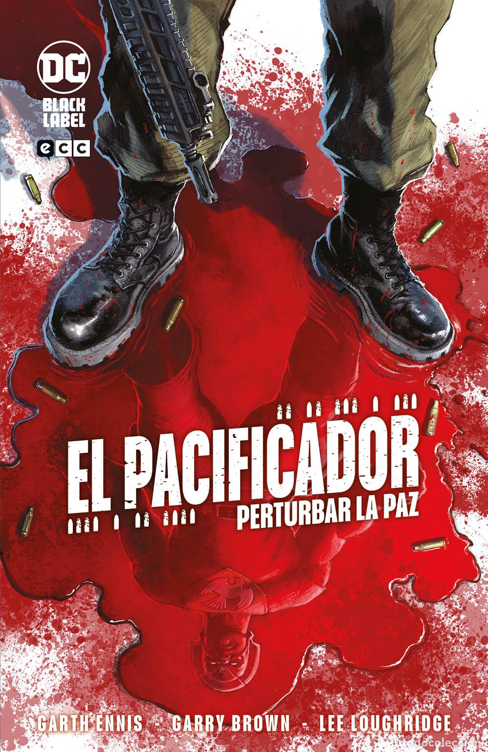 C&oacute;mics: El Pacificador: Perturbar la paz - Garth Ennis, Garry Brown
