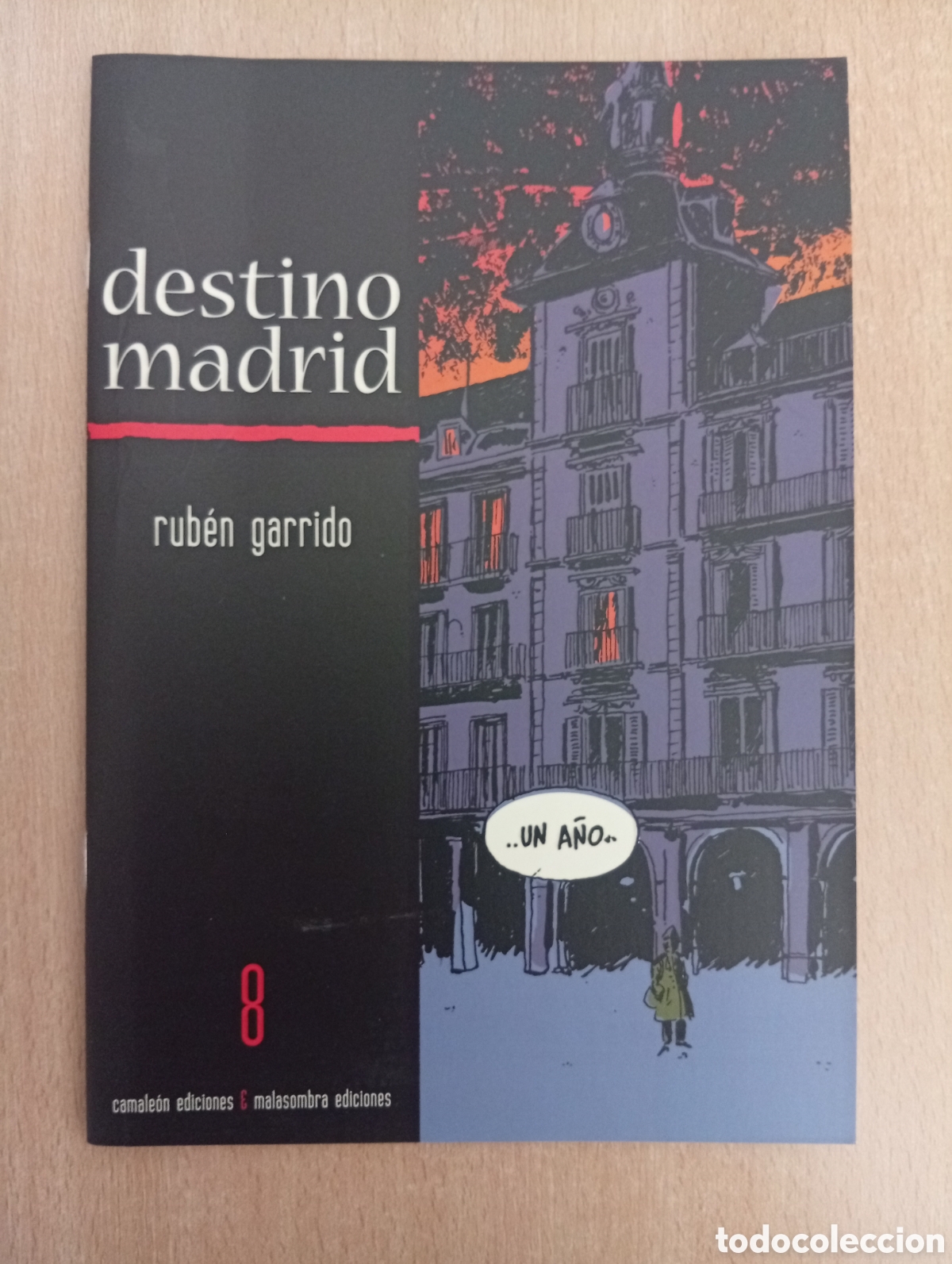 C&oacute;mics: DESTINO MADRID. Rub&eacute;n Garrido - Foto 1
