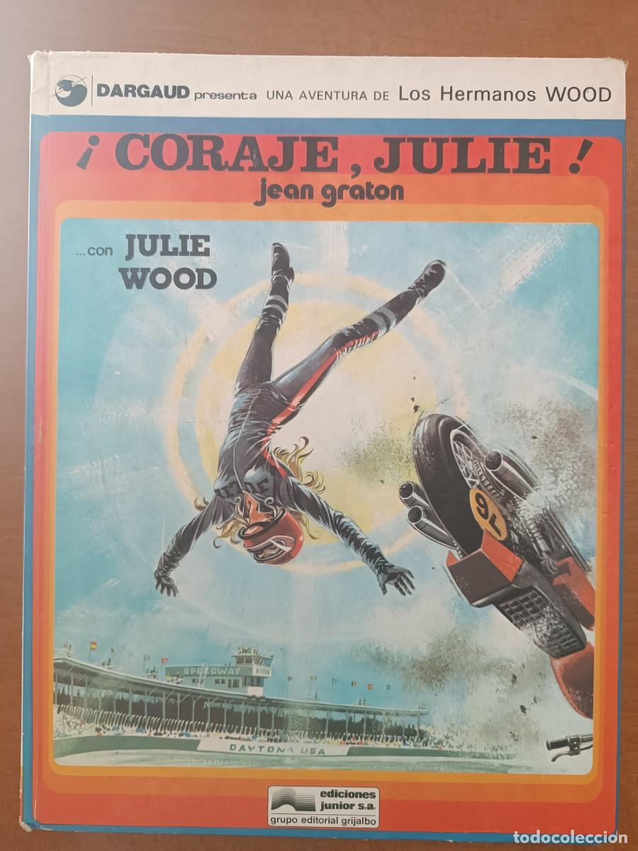 C&oacute;mics: &iexcl;CORAJE JULIE!. LOS HERMANOS WOOD. N&ordm; 4. JEAN GRATON. ED. JUNIOR